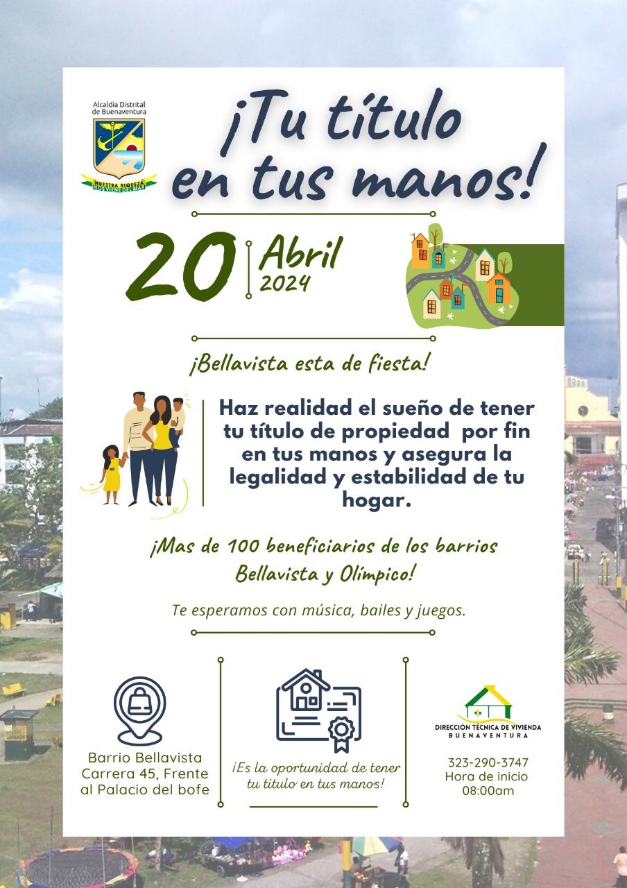 Títulos de propiedad serán entregados en los barrios Bellavista y Olímpico este sábado
