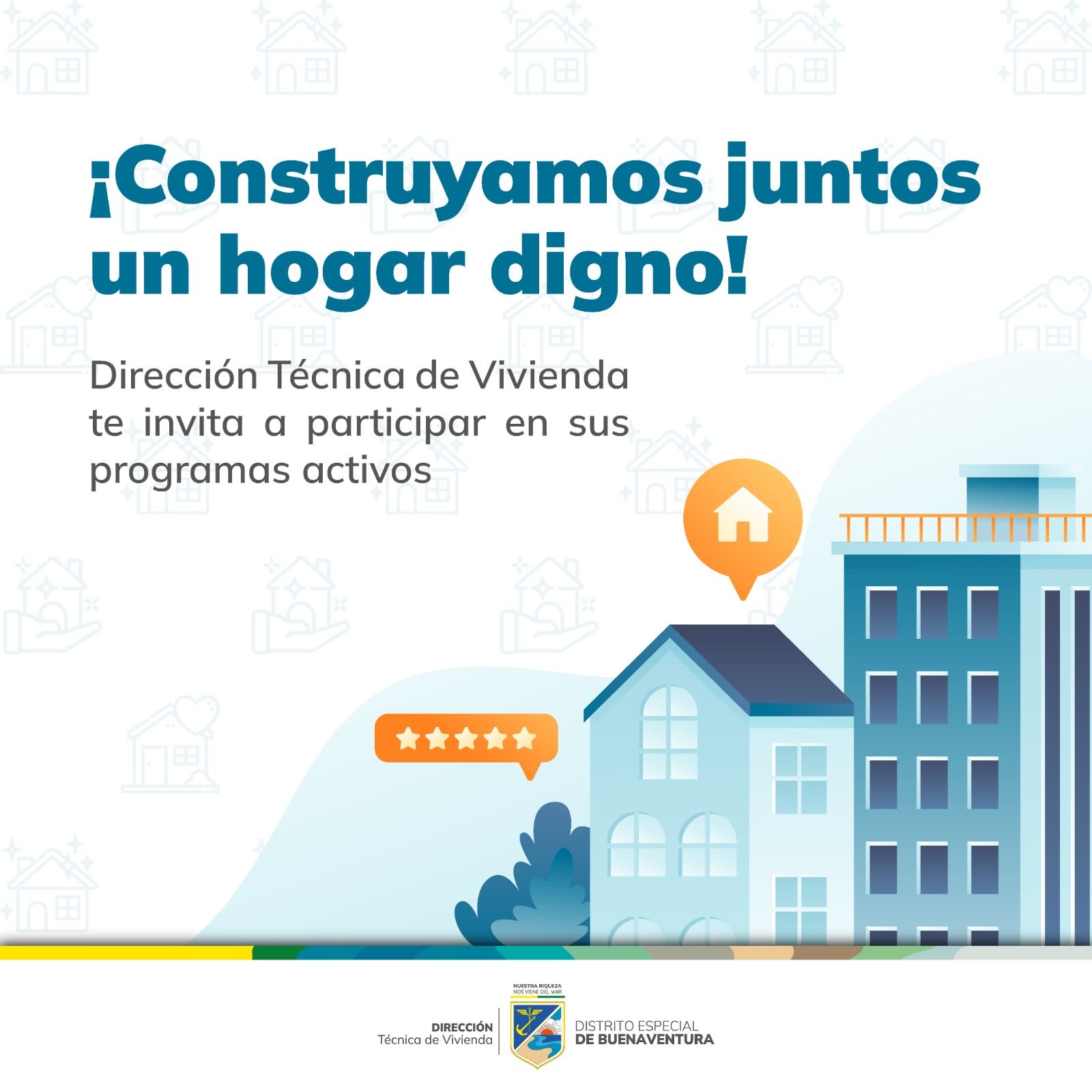 Dirección Técnica de Vivienda invita a la comunidad a transformar su hogar