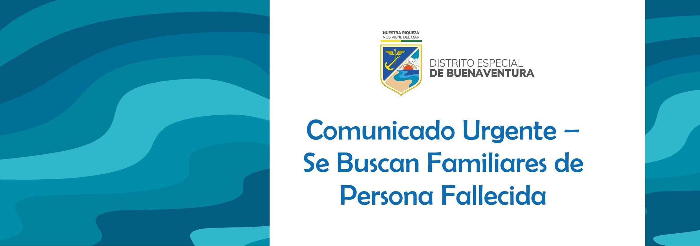 Comunicado Urgente se busca familiares de persona fallecida