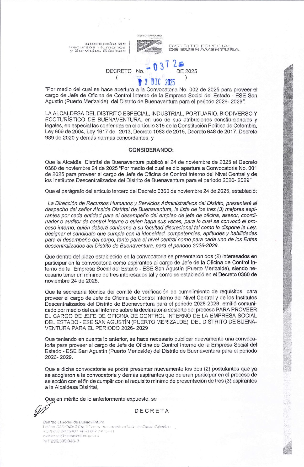 Por medio del cual se hace apertura a la Convocatoria No. 002 de 2025 para proveer el cargo de Jefe de Oficina de Control Interno de la Empresa Social del Estado- ESE San Agustín (Puerto Merizalde) del Distrito de Buenaventura para el periodo 2026-2029